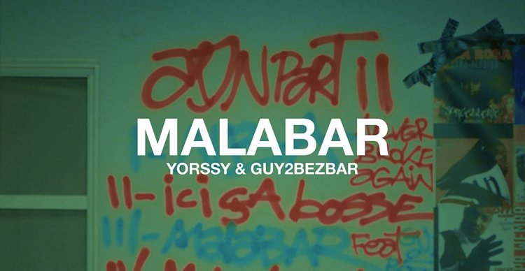 Yorssy feat Guy2bezbar – Malabar
